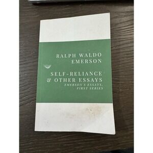 Ralph Waldo Emerson Self-Reliance & Other Essays